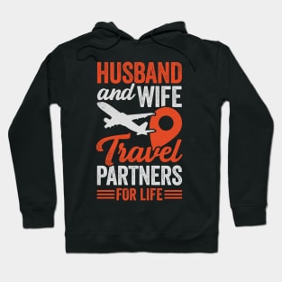 Husband And Wife Travel Partners For Life Hoodie